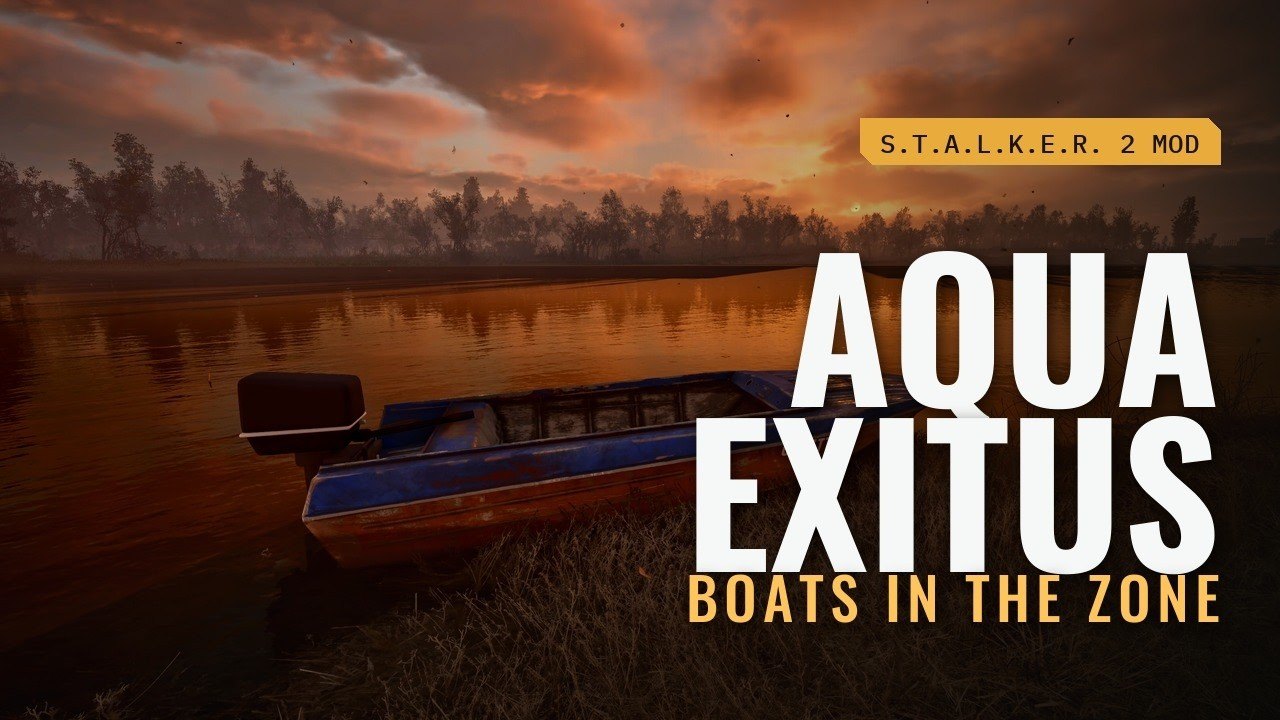 Aqua Exitus добавил в STALKER 2 три управляемые моторные лодки